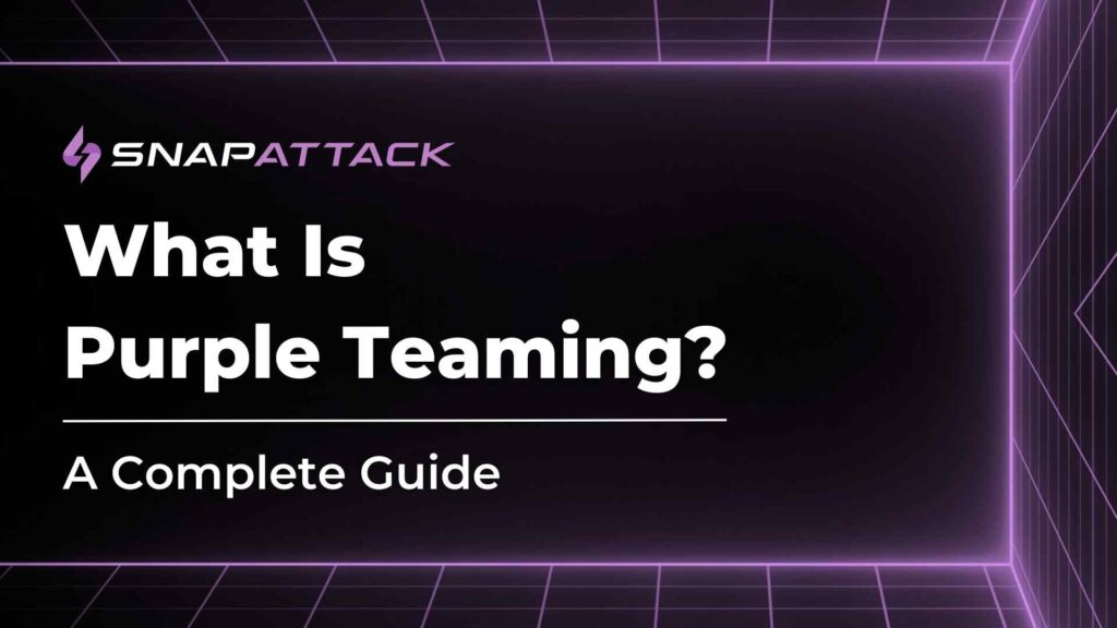 What Is Purple Teaming?